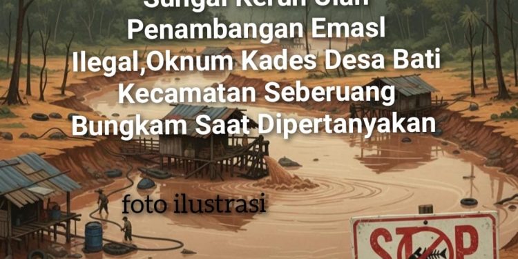 Oknum Kades Desa Bati Bungkam Saat Dipertanyakan Aktivitas PETI di Desanya, Warga Murka Air Sungai Keruh Bagaikan Tanah Kuning