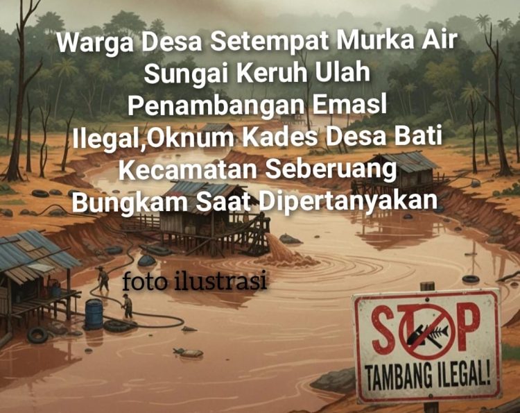 Oknum Kades Desa Bati Bungkam Saat Dipertanyakan Aktivitas PETI di Desanya, Warga Murka Air Sungai Keruh Bagaikan Tanah Kuning