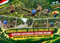 Babinsa Koramil 1206-05/Embaloh Hulu Bersama Masyarakat Gotong Royong Bersihkan Jalan Akibat Pohon Tumbang