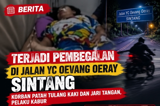 Pembegalan Terjadi di Jalan YC Oevang Oeray Sintang, Korban Patah Tulang Kaki dan Jari Tangan, Pelaku Kabur